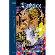 Marvel recomendado por... Pasqual Ferry - Los 4 fantásticos: el misterio de Alicia