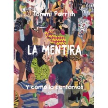 Cómic - La mentira y cómo la contamos