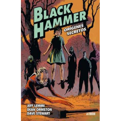 Black Hammer 01 - Orígenes secretos