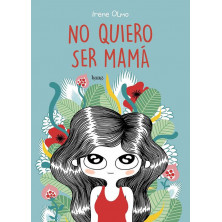 Cómic - No quiero ser mamá