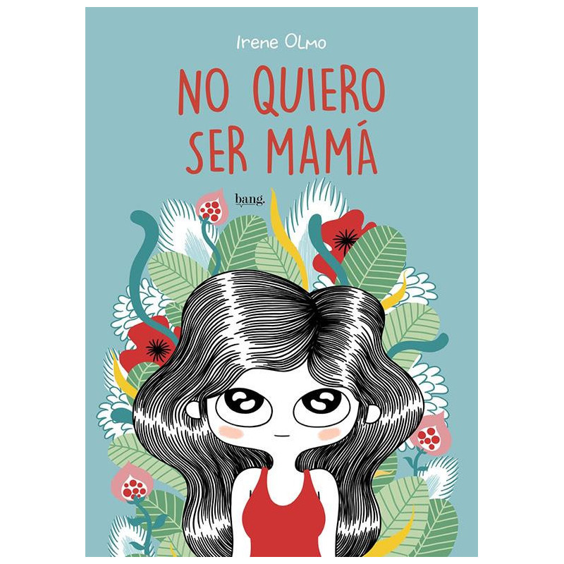 Cómic - No quiero ser mamá