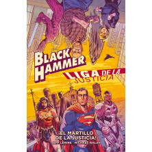 Cómic - Black Hammer / Liga de la Justicia: el martillo de la justicia