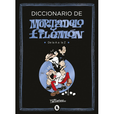 Libro - Diccionario de Mortadelo y Filemón - De la A a la Z