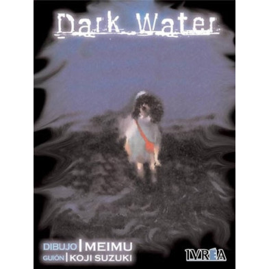 Cómic - Dark Water Cómic - Dark Water