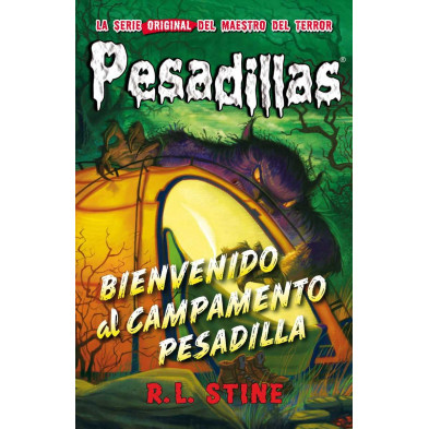 ienvenido al campamento pesadilla ienvenido al campamento pesadilla