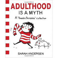 Adulthood is a myth