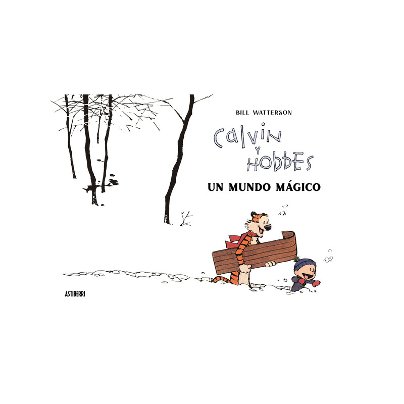 Cómic Calvin y Hobbes - Un mundo mágico