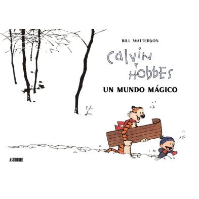Cómic Calvin y Hobbes - Un mundo mágico