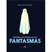 Libro Historia ilustrada de los fantasmas