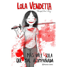 Comic_Mas_vale_Lola_que_mal_acompañada_Vendetta
